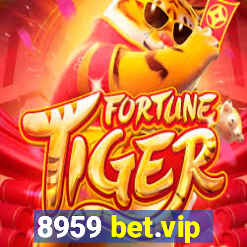 8959 bet.vip